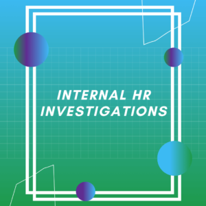Internal HR Investigations - Leave Management Solutions
