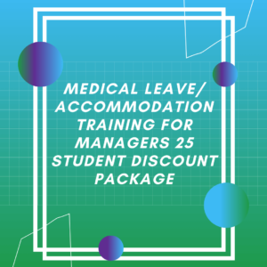 Medical Leave Training for Managers 25 Student Discount Package - LMS