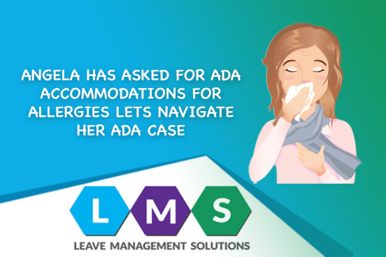 What do you do if an Angela asks for an ADA Accommodation for Allergies - LMS