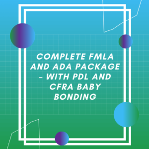 Complete FMLA & ADA Package with PDL - LMS