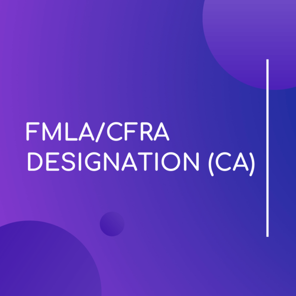 FMLA/ CFRA Designation - LMS