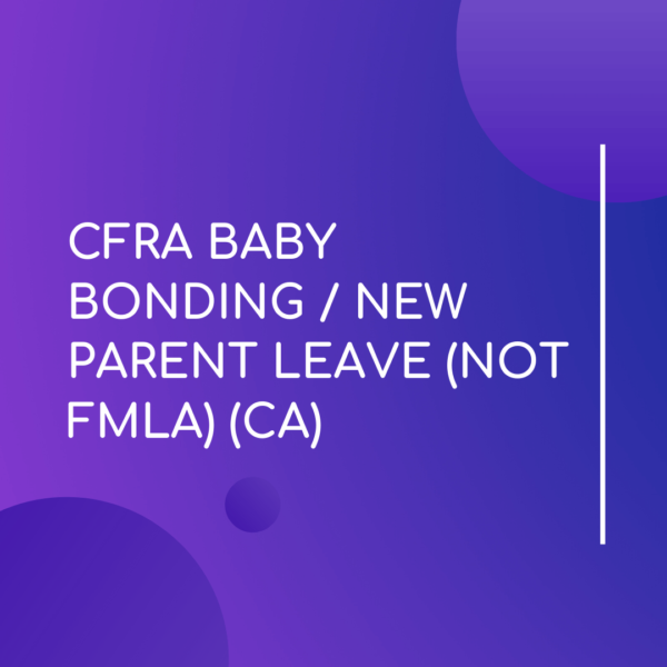 CFRA Baby Bonding (Not FMLA) - LMS