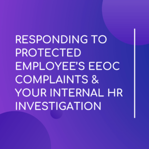 Responding to Protected Employee's EEOC - LMS